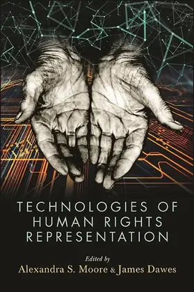 Moore / Dawes |  Technologies of Human Rights Representation | eBook | Sack Fachmedien