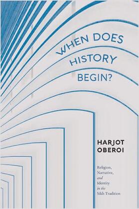 Oberoi |  When Does History Begin? | eBook | Sack Fachmedien