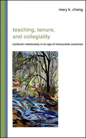 Chang |  Teaching, Tenure, and Collegiality | eBook | Sack Fachmedien