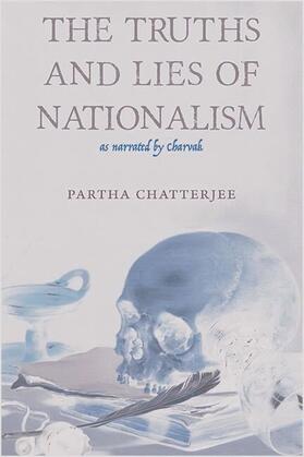 Chatterjee |  The Truths and Lies of Nationalism as Narrated by Charvak | eBook | Sack Fachmedien