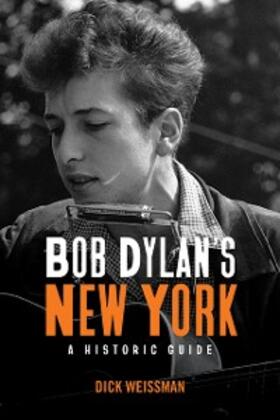Weissman |  Bob Dylan's New York | eBook | Sack Fachmedien