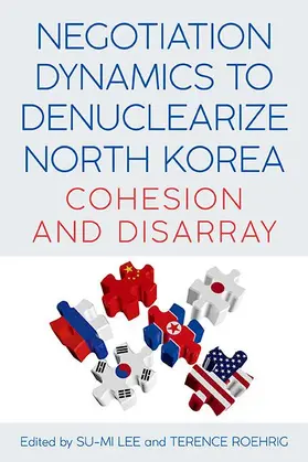 Lee / Roehrig |  Negotiation Dynamics to Denuclearize North Korea | eBook | Sack Fachmedien