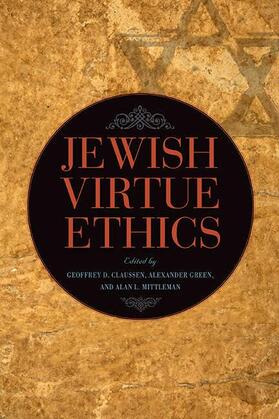 Claussen / Green / Mittleman |  Jewish Virtue Ethics | eBook | Sack Fachmedien