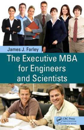 Farley |  The Executive MBA for Engineers and Scientists | Buch |  Sack Fachmedien