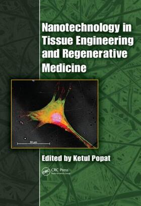 Popat |  Nanotechnology in Tissue Engineering and Regenerative Medicine | Buch |  Sack Fachmedien