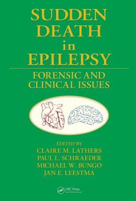 Lathers / Schraeder / Bungo |  Sudden Death in Epilepsy | Buch |  Sack Fachmedien