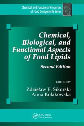 Kolakowska / Sikorski |  Chemical, Biological, and Functional Aspects of Food Lipids | Buch |  Sack Fachmedien