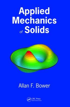 Bower |  Applied Mechanics of Solids | Buch |  Sack Fachmedien