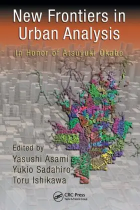 Asami / Sadahiro / Ishikawa |  New Frontiers in Urban Analysis | Buch |  Sack Fachmedien