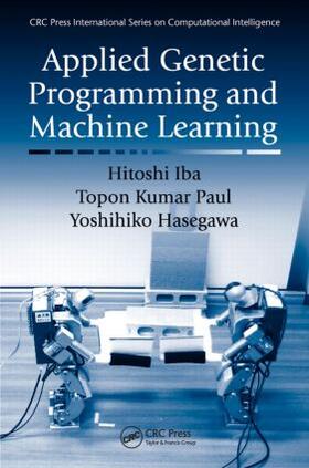Iba / Hasegawa / Paul |  Applied Genetic Programming and Machine Learning | Buch |  Sack Fachmedien