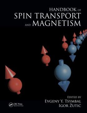 Tsymbal / Zutic |  Handbook of Spin Transport and Magnetism | Buch |  Sack Fachmedien