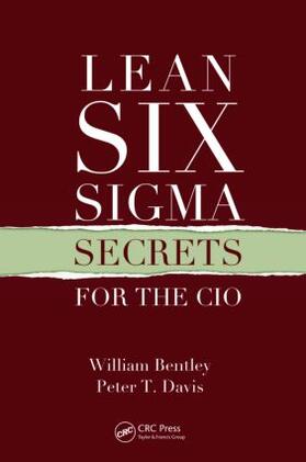 Bentley / Davis |  Lean Six Sigma Secrets for the CIO | Buch |  Sack Fachmedien