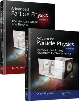 Boyarkin |  Advanced Particle Physics Two-Volume Set | Buch |  Sack Fachmedien