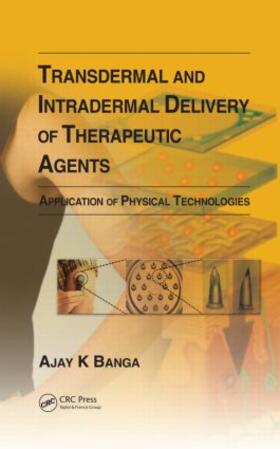 Banga |  Transdermal and Intradermal Delivery of Therapeutic Agents | Buch |  Sack Fachmedien
