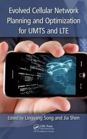 Song / Shen |  Evolved Cellular Network Planning and Optimization for UMTS and LTE | Buch |  Sack Fachmedien