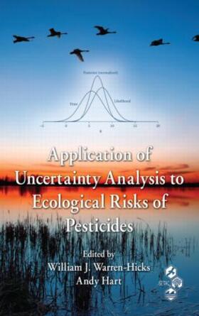 Warren-Hicks / Hart |  Application of Uncertainty Analysis to Ecological Risks of Pesticides | Buch |  Sack Fachmedien