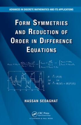 Sedaghat |  Form Symmetries and Reduction of Order in Difference Equations | Buch |  Sack Fachmedien