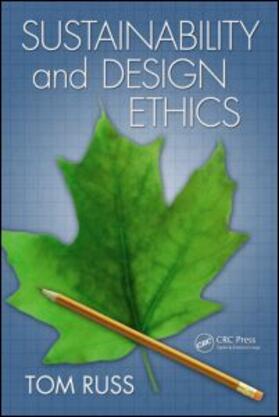 Russ |  Sustainability and Design Ethics | Buch |  Sack Fachmedien