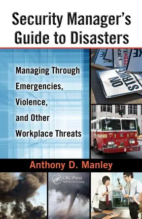 Manley |  Security Manager's Guide to Disasters | Buch |  Sack Fachmedien