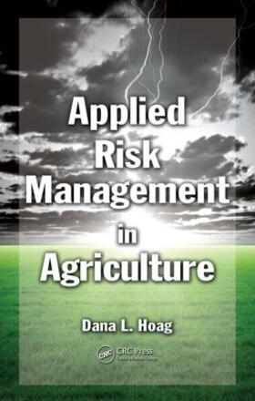 Hoag |  Applied Risk Management in Agriculture | Buch |  Sack Fachmedien