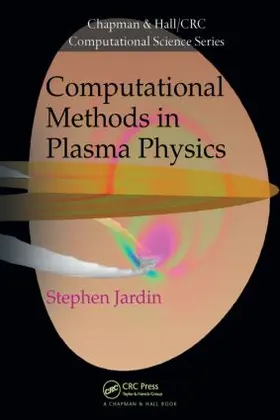 Jardin |  Computational Methods in Plasma Physics | Buch |  Sack Fachmedien