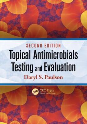 Paulson |  Topical Antimicrobials Testing and Evaluation | Buch |  Sack Fachmedien