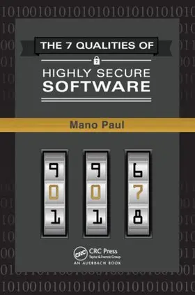 Paul |  The 7 Qualities of Highly Secure Software | Buch |  Sack Fachmedien