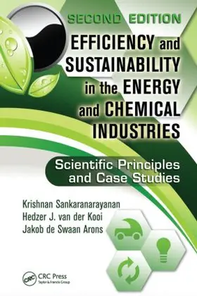 de Swaan Arons / Sankaranarayanan / van der Kooi |  Efficiency and Sustainability in the Energy and Chemical Industries | Buch |  Sack Fachmedien