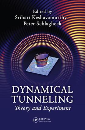 Keshavamurthy / Schlagheck |  Dynamical Tunneling | Buch |  Sack Fachmedien
