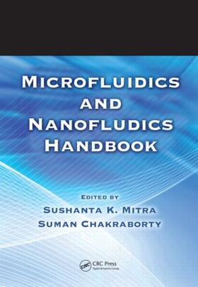 Mitra / Chakraborty |  Microfluidics and Nanofluidics Handbook, 2 Volume Set | Buch |  Sack Fachmedien