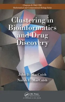 MacCuish |  Clustering in Bioinformatics and Drug Discovery | Buch |  Sack Fachmedien