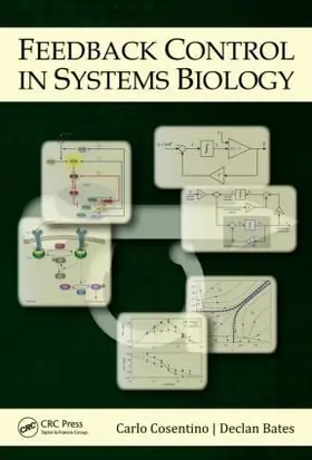 Cosentino / Bates |  Feedback Control in Systems Biology | Buch |  Sack Fachmedien