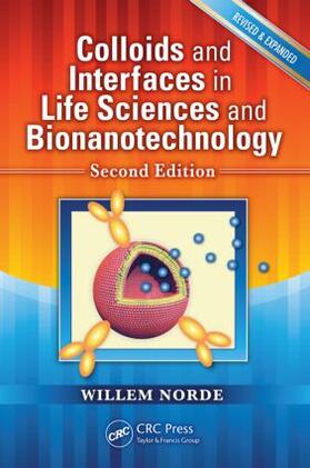 Norde |  Colloids and Interfaces in Life Sciences and Bionanotechnology | Buch |  Sack Fachmedien