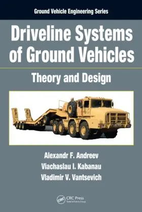 Andreev / Kabanau / Vantsevich |  Driveline Systems of Ground Vehicles | Buch |  Sack Fachmedien