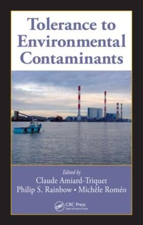 Amiard-Triquet / Rainbow / Romeo |  Tolerance to Environmental Contaminants | Buch |  Sack Fachmedien