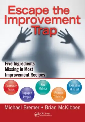 Bremer / McKibben |  Escape the Improvement Trap | Buch |  Sack Fachmedien