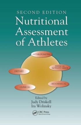 Driskell / Wolinsky |  Nutritional Assessment of Athletes | Buch |  Sack Fachmedien