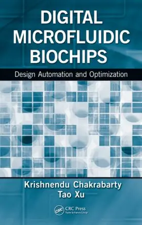 Chakrabarty / Xu |  Digital Microfluidic Biochips | Buch |  Sack Fachmedien