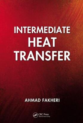 Fakheri |  Intermediate Heat Transfer | Buch |  Sack Fachmedien