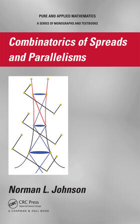 Johnson |  Combinatorics of Spreads and Parallelisms | Buch |  Sack Fachmedien