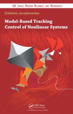 Jarzebowska |  Model-Based Tracking Control of Nonlinear Systems | Buch |  Sack Fachmedien