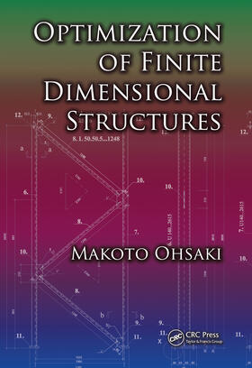 Ohsaki |  Optimization of Finite Dimensional Structures | Buch |  Sack Fachmedien