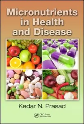 Prasad |  Micronutrients in Health and Disease | Buch |  Sack Fachmedien