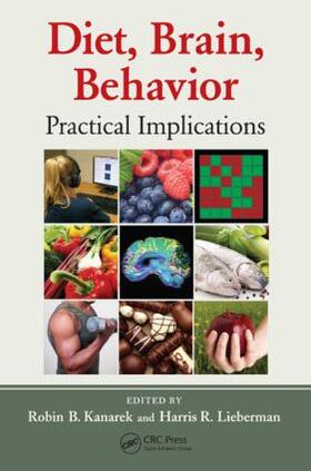 Kanarek / Lieberman |  Diet, Brain, Behavior | Buch |  Sack Fachmedien