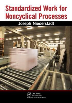 Niederstadt |  Standardized Work for Noncyclical Processes | Buch |  Sack Fachmedien