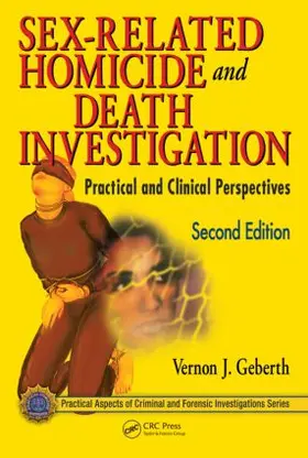 Geberth |  Sex-Related Homicide and Death Investigation | Buch |  Sack Fachmedien