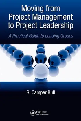 Bull |  Moving from Project Management to Project Leadership | Buch |  Sack Fachmedien