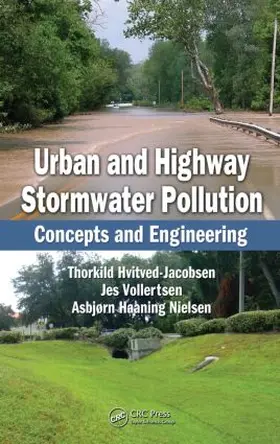 Hvitved-Jacobsen / Vollertsen / Haaning Nielsen |  Urban and Highway Stormwater Pollution | Buch |  Sack Fachmedien