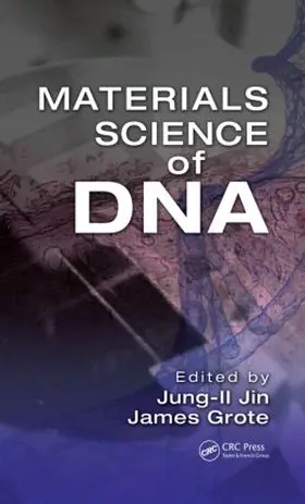 Jin / Grote |  Materials Science of DNA | Buch |  Sack Fachmedien