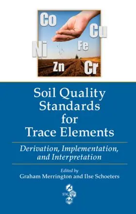 Merrington / Schoeters |  Soil Quality Standards for Trace Elements | Buch |  Sack Fachmedien